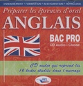Sylvie Bénéteau - Préparer les épreuves d'oral anglais Bac Pro. 1 CD audio