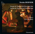 Nicolas Bernier - Leçons de Ténèbres du deuxième et troisième jour - Ensemble lux aeterna. 1 CD audio