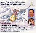 Marina Foïs et Thierry Lhermitte - Contes traditionnels Suède et Norvège.