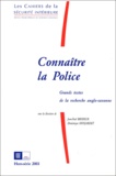Jean-Paul Brodeur et Pierre Demonque - Connaître la Police. - Grands textes de la recherche anglo-saxonne.