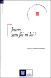  Collectif - Les cahiers de la sécurité intérieure N° 42 - Quatrième trimestre 2000 : Jeunes sans foi ni loi ?.