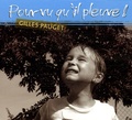 Gilles Pauget - Pourvu qu'il pleuve !.