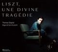 Ospital Thomas - Liszt, une divine tragédie - CD - Orgue Saint-Eustache.