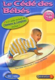  Génération 5 - Le Cédé des bébés - Dès 1 an, CD-ROM.