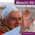 Marc Geoffroy - Benoît XVI (livre audio).