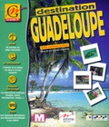 Joël Goldberger et Bernard Giraudeau - DESTINATION GUADELOUPE. - Guide touristique pratique, CD-ROM.