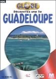  Collectif et Joël Goldberger - Découvrez une île la Guadeloupe. - CD-ROM.