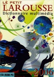  Larousse - Le Petit Larousse Dictionnaire multimédia - CD-ROM.