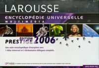  Larousse - Larousse Encyclopédie universelle multimédia 2006 - DVD-ROM, édition prestige.