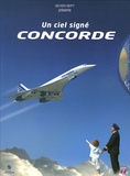 Edouard Chemel et Sabine Frantz - Un ciel signé Concorde. 1 DVD