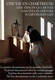  Sainte Madeleine Editions - Une vie en Chartreuse - Le premier documentaire sur les moniales chartreuses. 1 DVD