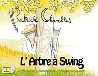 Patrick Chamblas et Florent Sepchat - L'Arbre à Swing. 1 CD audio