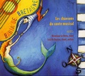 Véronique Le berre - Bahia de Bretagne - Les chansons du conte musical. 1 CD audio