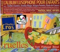 Teofilo Chantre et Amélia Muge - Au fil de l 'air - Volume 11, ruelles. 1 CD audio