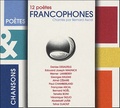 Bernard Ascal et  Collectif - 12 poètes francophones. 1 CD audio