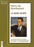 Henry de Montherlant - La Reine morte. 2 CD audio