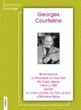 Georges Courteline - Boubouroche ; Le gendarme est sans pitié ; Un client sérieux ; L'article 330 ; La lettre chargée ; Les Têtes de bois ; Monsieur Badin. 2 CD audio