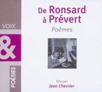 Jean Chevrier - De Ronsard à Prévert. 1 CD audio