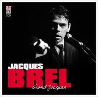 Jacques Brel - Grand jacques.