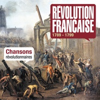  EPM - Révolution française 1789-1799 - Chansons révolutionnaires. 3 CD audio