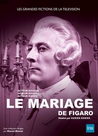 Marcel Bluwal - Le mariage de Figaro.