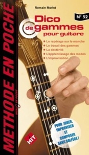 Romain Morlot - Dico de gammes pour guitare.