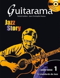 Patrick Guillem et Jean-Christophe Hoarau - Guitarama Jazz Story. 1 CD audio