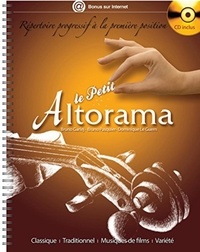 Bruno Garlej et Bruno Pasquier - Le Petit Altorama - Répertoire progressif à la première position. 1 CD audio