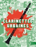 Emilien Véret - Clarinettes urbaines - Volume 3.