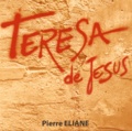 Pierre Eliane - Teresa de Jésus. 1 CD audio