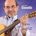 Jean-Claude Gianadda - Dieu seul suffit.