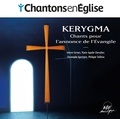 Christophe Sperissen et Steeve Gernez - Chantons en Église - Chants pour l'annonce de l'Évangile. 1 CD audio