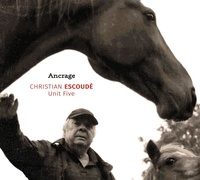 Christian Escoudé - Ancrage.