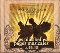 Nathalie Nicaud - Les plus belles pages musicales de 14-18. 1 DVD + 2 CD audio