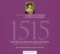 In musica Diabolus et Clement janequin Ensemble - 1515 - Oeuvres sacrees de jean mouton, maitre de chapelle de francois 1er.