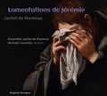 Jachet de Mantoue - Lamentation de Jérémie.