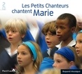  PETITS CHANTEURS - Les petits chanteurs chantent Marie.