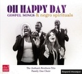  XXX - Oh Happy day - Gospel songs &amp; Negro spirituals.