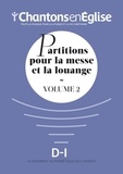  Chantons en Eglise - Partitions pour la messe et la louange - Volume 2.