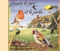 Pierre Palengat et Jérôme Guerry - J'écoute le parc et le jardin - Pour les enfants de 3 à 12 ans, CD audio.