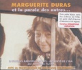 Marguerite Duras - Marguerite Duras - Et la parole des autres... Coffret 2 CD audio.
