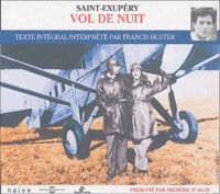 Antoine de Saint-Exupéry - Vol de Nuit. 2 CD audio