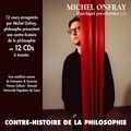 Michel Onfray - Contre-histoire de la philosophie (Volume 1.2) - L'archipel pré-chrétien I (de Leucippe à Épicure 2) - Volumes de 7 à 12.