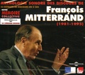  Fremeaux & Associés - Francois Mitterrand (1981-1995) - 3 CD audio, Anthologie sonore des discours.