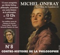 Michel Onfray - Contre-histoire de la philosophie N° 8 - Les ultras des Lumières (2). 12 CD audio