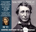 Michel Onfray - Contre-histoire de la philosophie N° 11. 13 CD audio