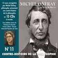 Michel Onfray - Contre-histoire de la philosophie (Volume 11.2) - Le siècle du Moi I.