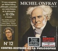 Michel Onfray - Contre-Histoire de la philosophie N° 12. 12 CD audio