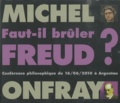 Michel Onfray - Faut-il brûler Freud ? - 2 CD audio.