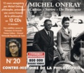 Michel Onfray - Contre-histoire de la philosophie N° 20 - Camus, Sastre, De Beauvoir. 12 CD audio